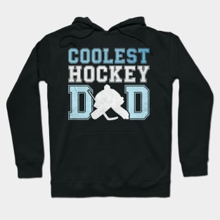 Coolest Hockey Dad Hoodie